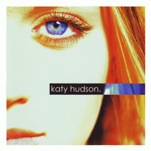 Katy Hudson : Katy Hudson